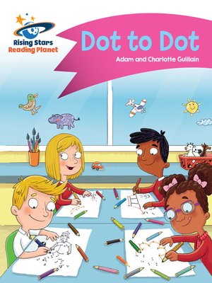 cover image of Reading Planet - Dot to Dot - Pink A: Comet Street Kids
